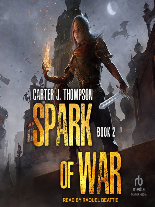 Title details for Spark of War book 2 by Carter J. Thompson - Available